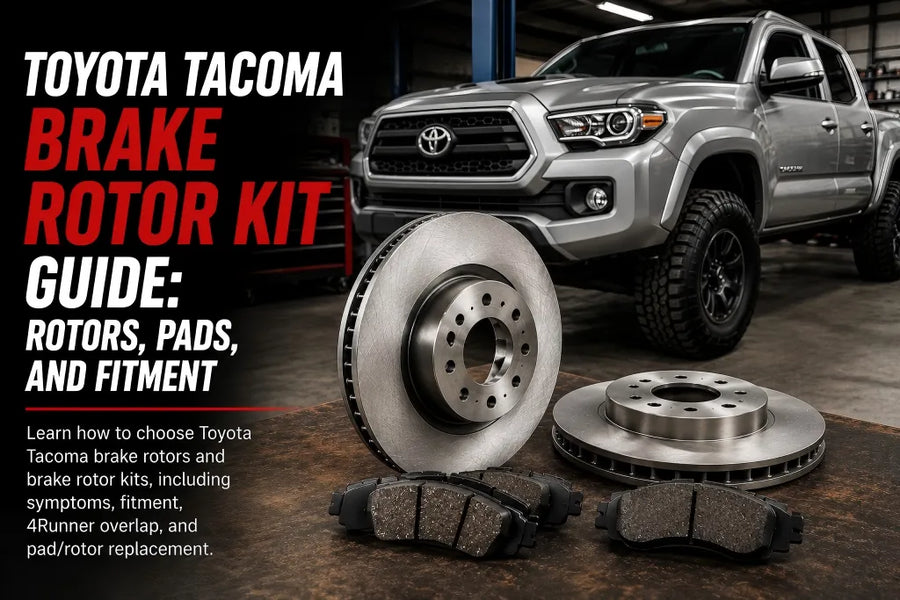 Toyota Tacoma brake rotor kit guide with brake pads and front rotors for Toyota Tacoma and 4Runner fitment compatibility
