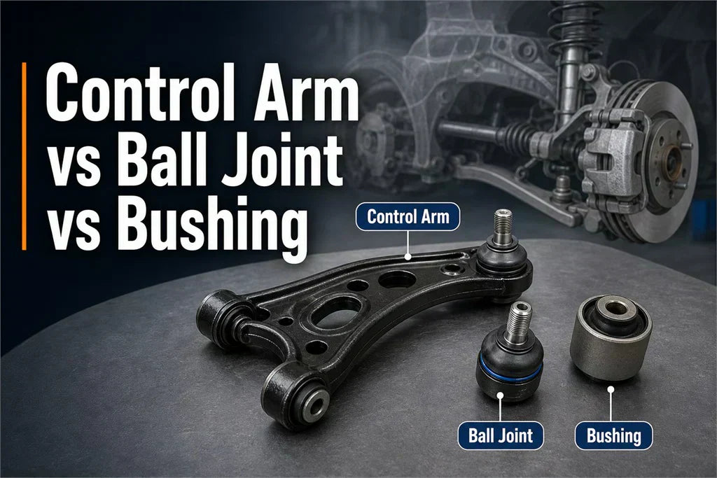 Control arm vs ball joint vs bushing comparison showing the three front suspension components and their differences